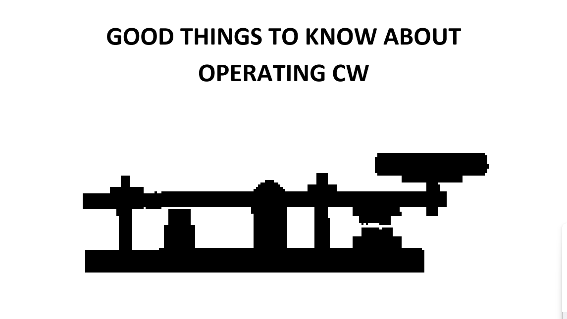 Good things to know about operating CW